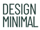 The minimalist logo 'DESIGN MINIMAL' in a dark green sans-serif font on a solid white background.